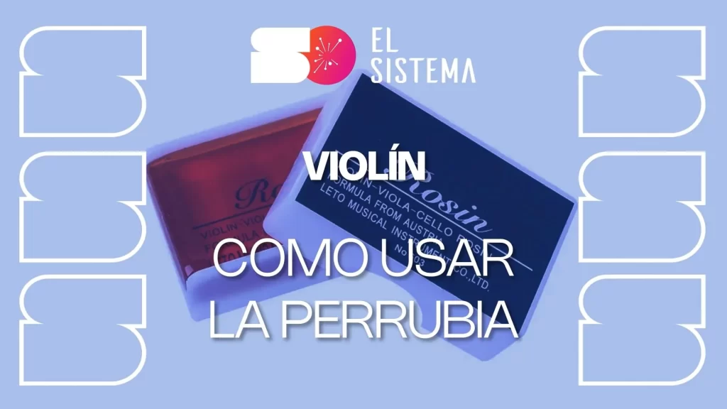 Cómo usar la perrubia - violín