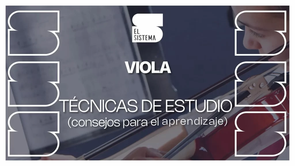Técnicas de estudio - viola